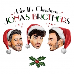 Jonas Brothers - Like Its Christmas